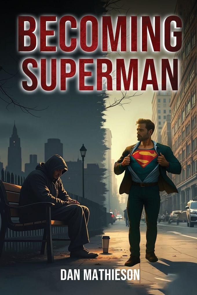 Becoming Superman