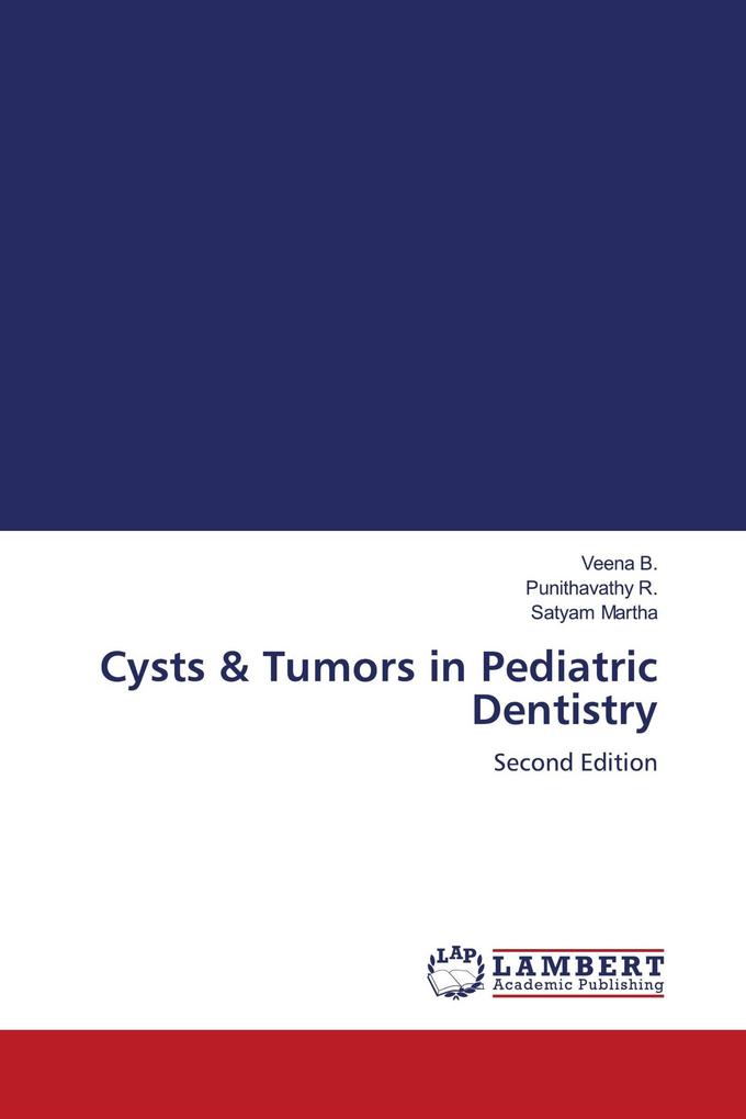 Cysts & Tumors in Pediatric Dentistry