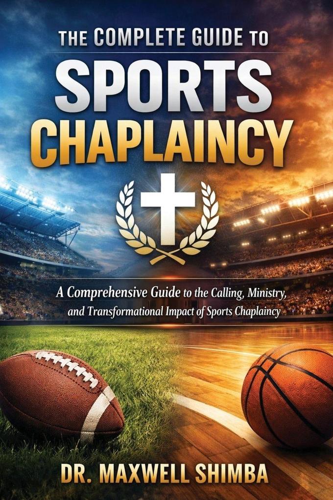 The Complete Guide to Sports Chaplaincy