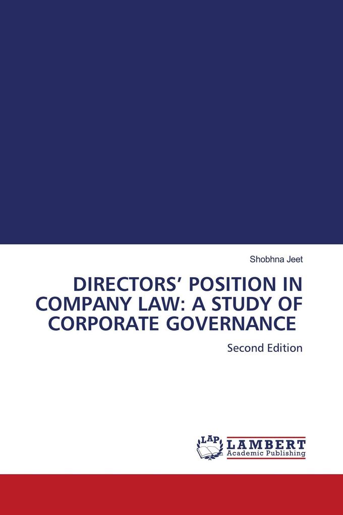 DIRECTORS' POSITION IN COMPANY LAW: A STUDY OF CORPORATE GOVERNANCE