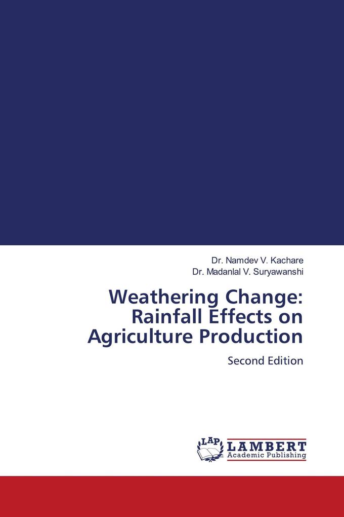 Weathering Change: Rainfall Effects on Agriculture Production