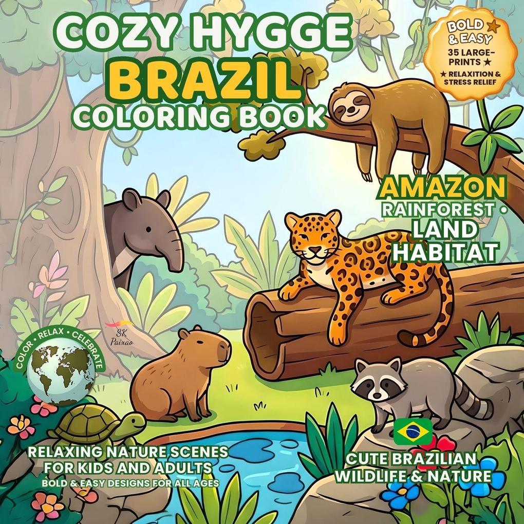 Cozy Hygge Brazil Coloring Book - Amazon Rainforest