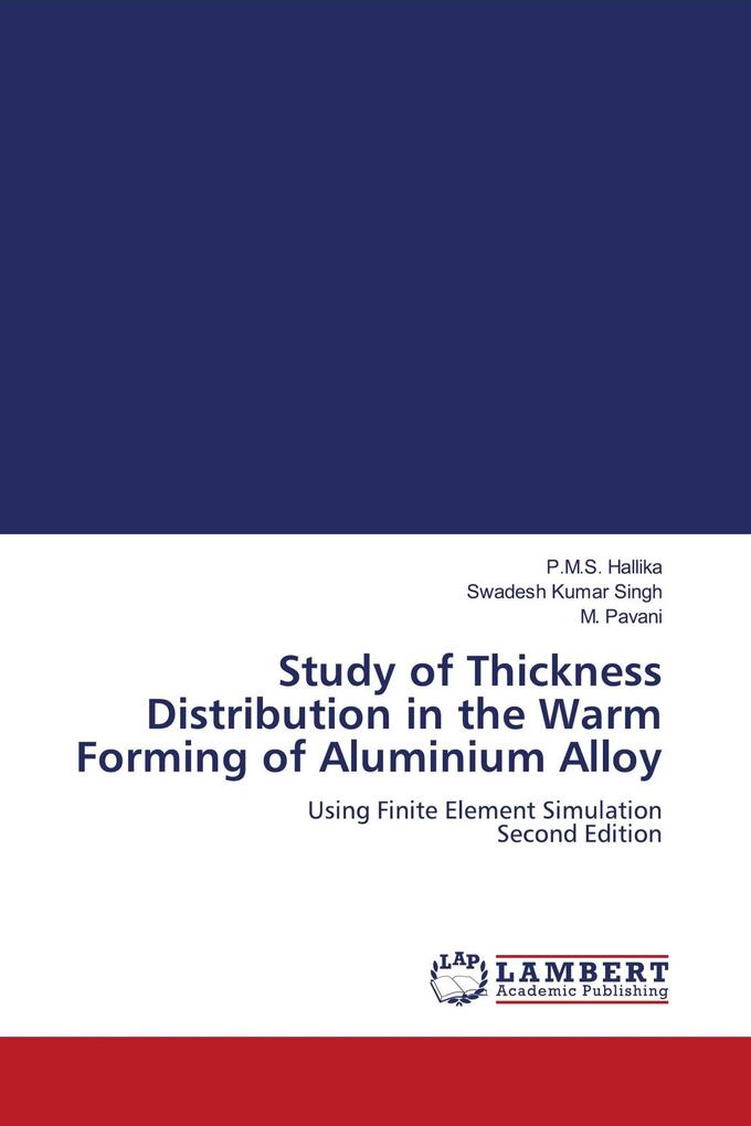Study of Thickness Distribution in the Warm Forming of Aluminium Alloy