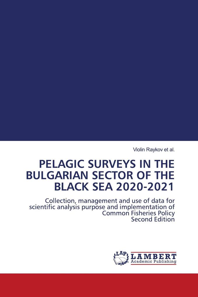 PELAGIC SURVEYS IN THE BULGARIAN SECTOR OF THE BLACK SEA 2020-2021