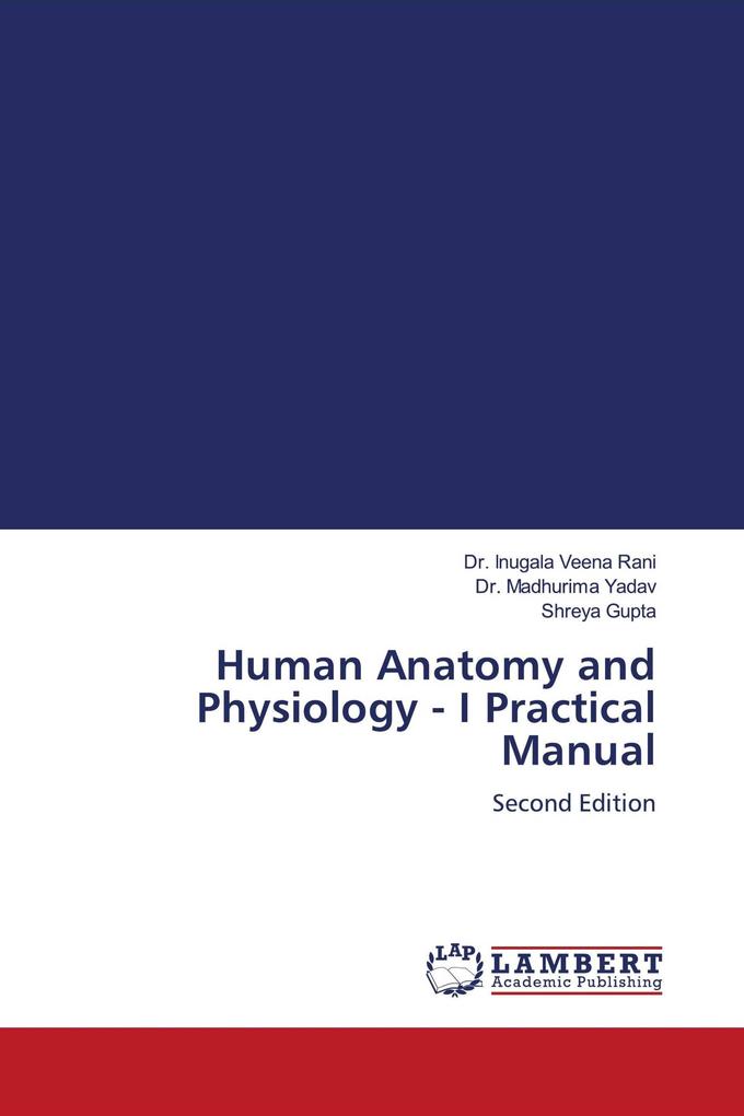 Human Anatomy and Physiology - I Practical Manual