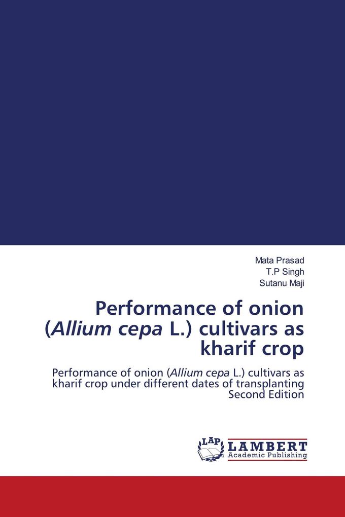 Performance of onion (Allium cepa L.) cultivars as kharif crop