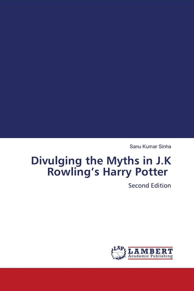 Divulging the Myths in J.K Rowling's Harry Potter