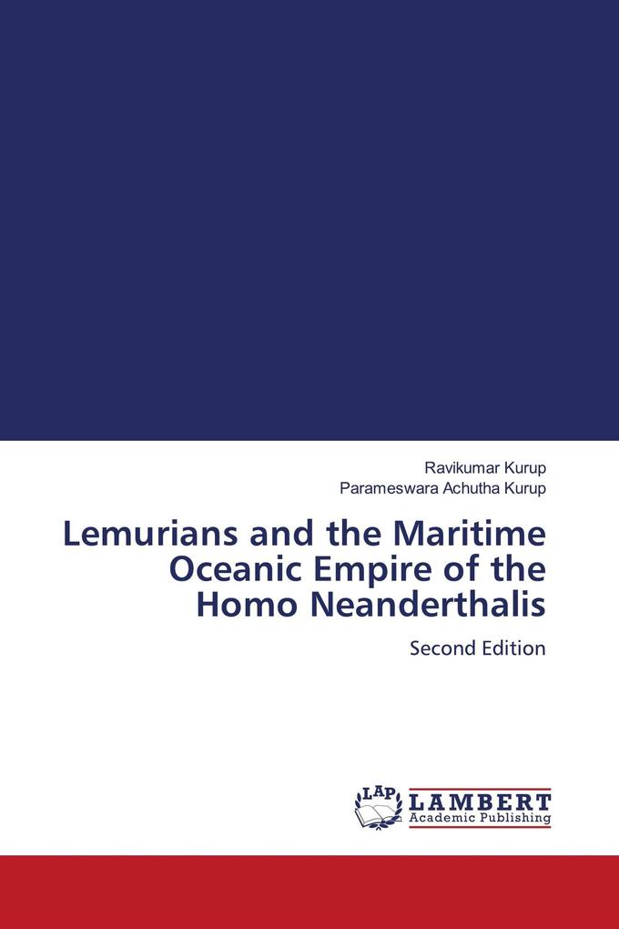 Lemurians and the Maritime Oceanic Empire of the Homo Neanderthalis