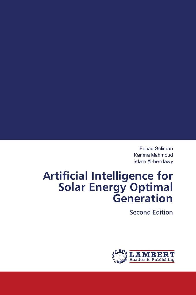 Artificial Intelligence for Solar Energy Optimal Generation