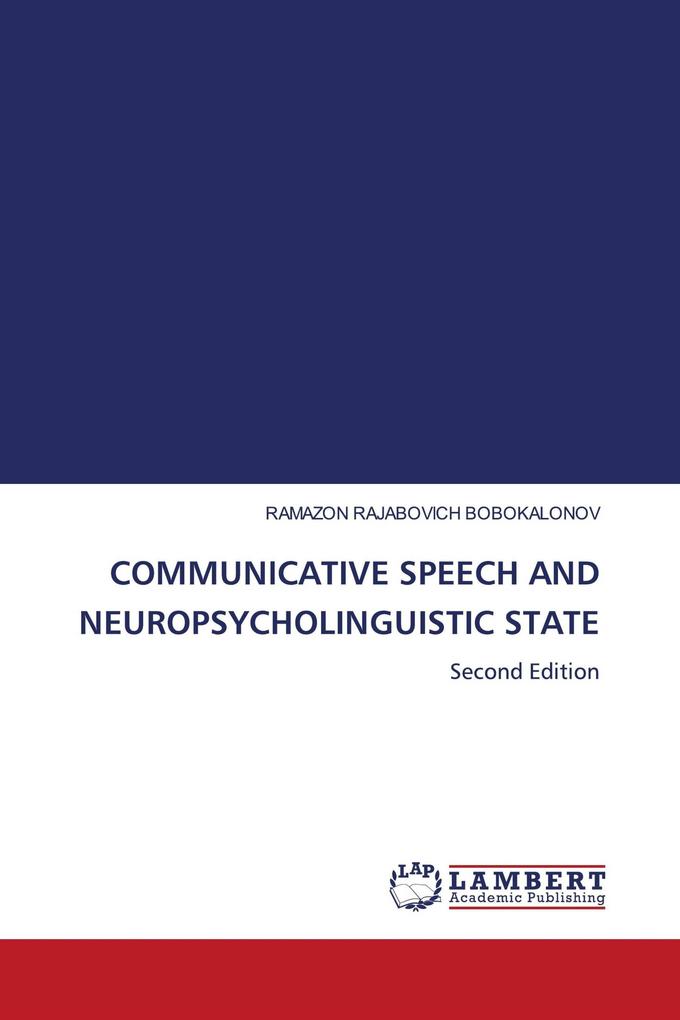 COMMUNICATIVE SPEECH AND NEUROPSYCHOLINGUISTIC STATE