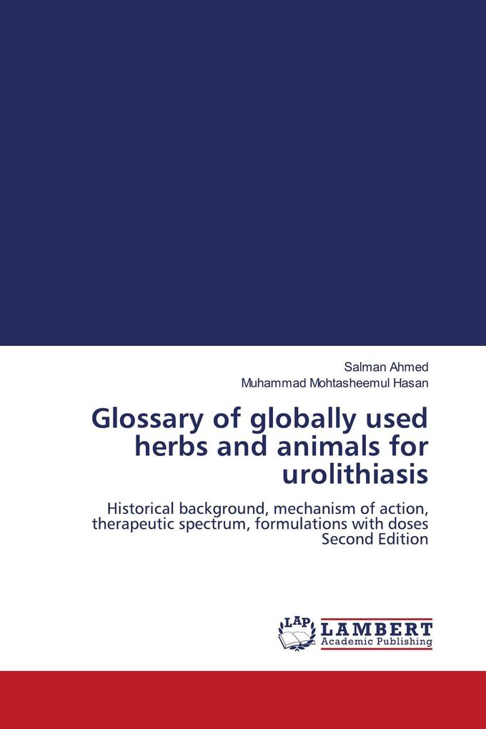 Glossary of globally used herbs and animals for urolithiasis