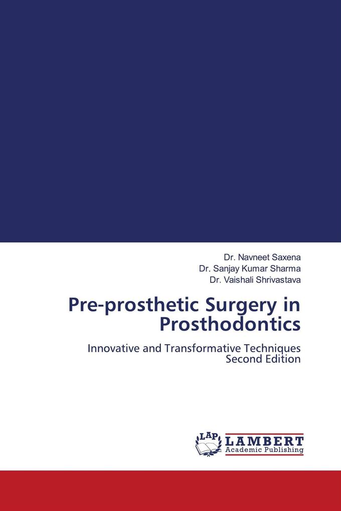 Pre-prosthetic Surgery in Prosthodontics