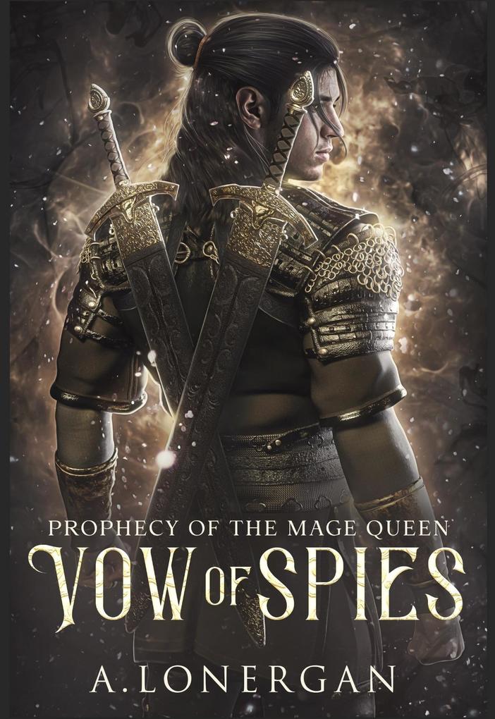 Vow of Spies (Prophecy of the Mage Queen #2)