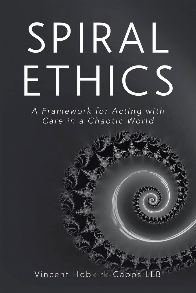 Spiral Ethics