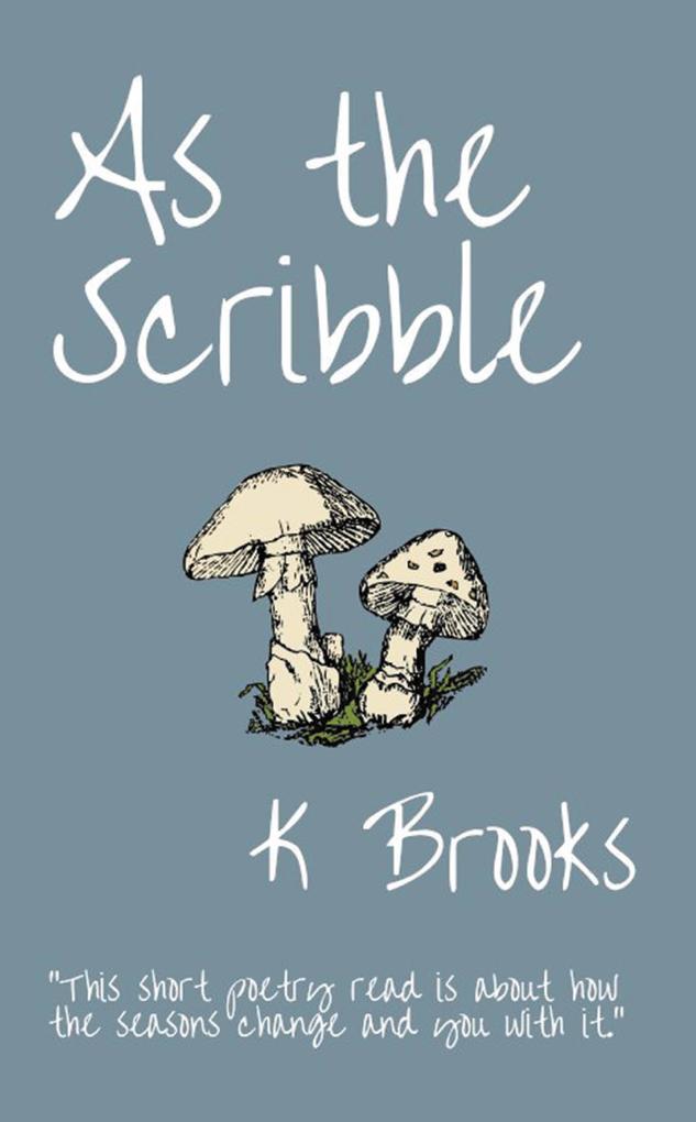 As The Scribble