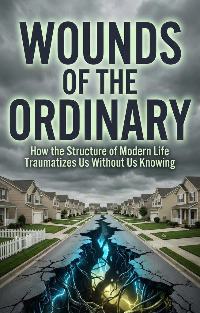 Wounds of the Ordinary