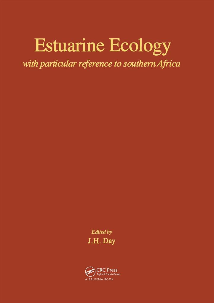 Estuarine Ecology - with Particular Reference to Southern Africa