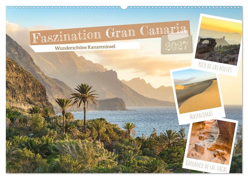 Faszination Gran Canaria (Wandkalender 2027 DIN A2 quer) CALVENDO Monatskalender