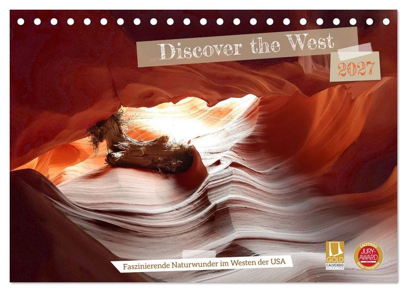 Discover the West (Tischkalender 2027 DIN A5 quer) CALVENDO Monatskalender