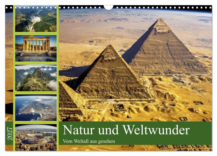 Natur und Weltwunder (Wandkalender 2027 DIN A3 quer) CALVENDO Monatskalender