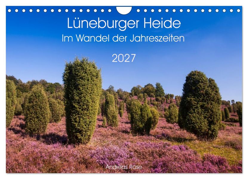 Lüneburger Heide - Im Wandel der Jahreszeiten (Wandkalender 2027 DIN A4 quer) CALVENDO Monatskalender