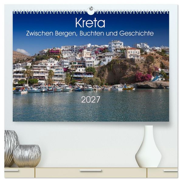 Kreta - Zwischen Bergen Buchten und Geschichte (hochwertiger Premium Wandkalender 2027 DIN A2 quer) Kunstdruck in Hochglanz