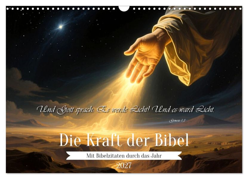 Die Kraft der Bibel (Wandkalender 2027 DIN A3 quer) CALVENDO Monatskalender