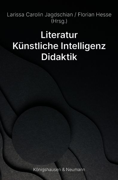 Literatur - Künstliche Intelligenz - Didaktik
