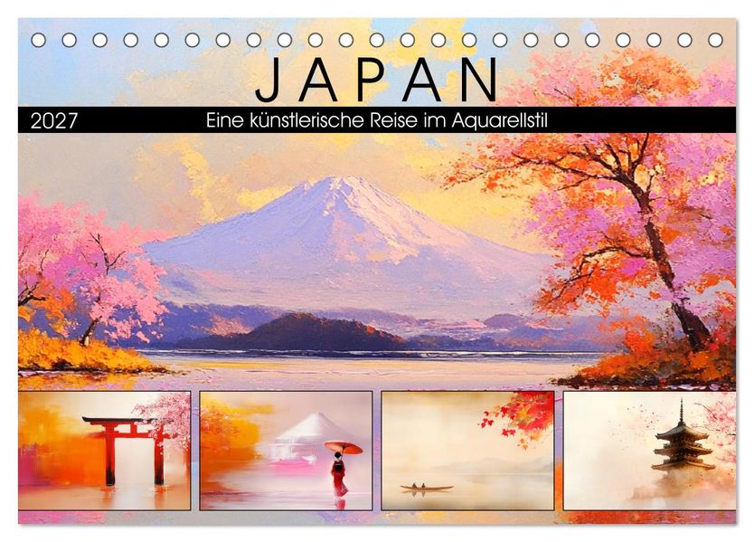 Japan. Eine künstlerische Reise im Aquarellstil (Tischkalender 2027 DIN A5 quer) CALVENDO Monatskalender