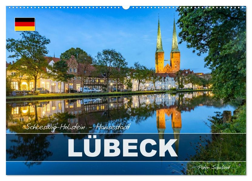 Schleswig-Holstein - Hansestadt Lübeck (Wandkalender 2027 DIN A2 quer) CALVENDO Monatskalender