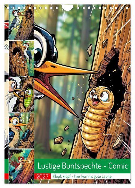 Lustige Buntspechte - Comic (Wandkalender 2027 DIN A4 hoch) CALVENDO Monatskalender