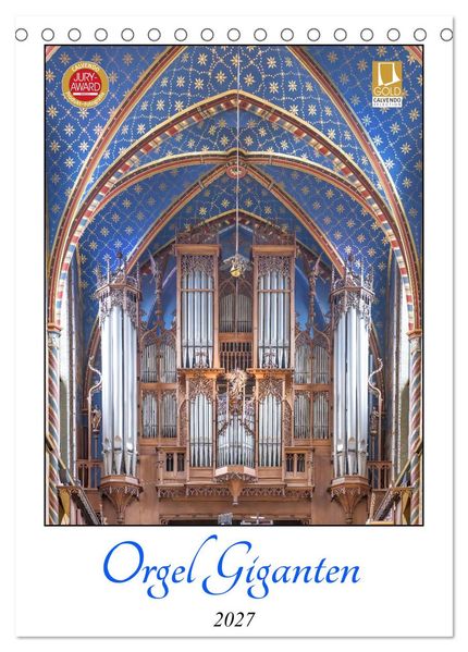 Orgel Giganten (Tischkalender 2027 DIN A5 hoch) CALVENDO Monatskalender
