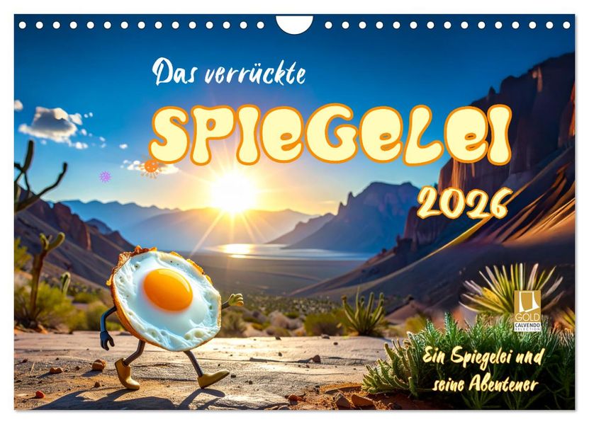 Das verrückte Spiegelei (Wandkalender 2027 DIN A4 quer) CALVENDO Monatskalender