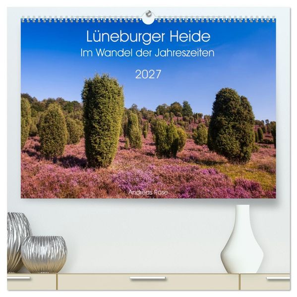 Lüneburger Heide - Im Wandel der Jahreszeiten (hochwertiger Premium Wandkalender 2027 DIN A2 quer) Kunstdruck in Hochglanz
