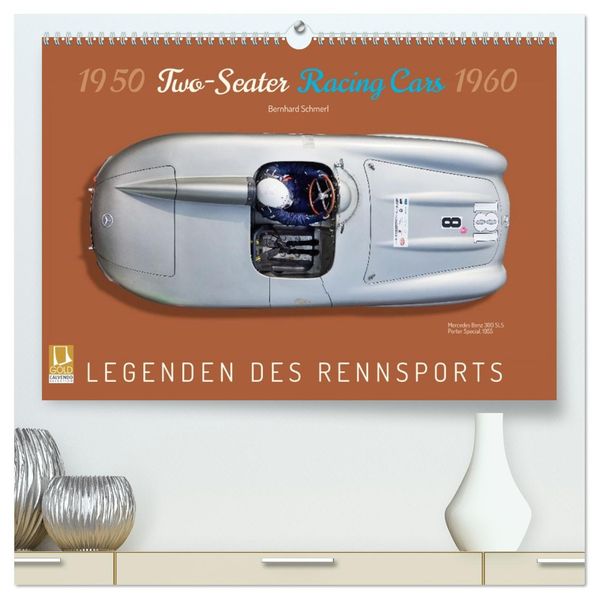 Two-Seater Racing Cars 1950-1960 (hochwertiger Premium Wandkalender 2027 DIN A2 quer) Kunstdruck in Hochglanz