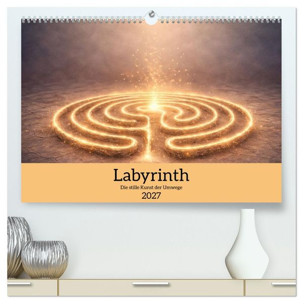 Labyrinth - Die stille Kunst der Umwege (hochwertiger Premium Wandkalender 2027 DIN A2 quer) Kunstdruck in Hochglanz