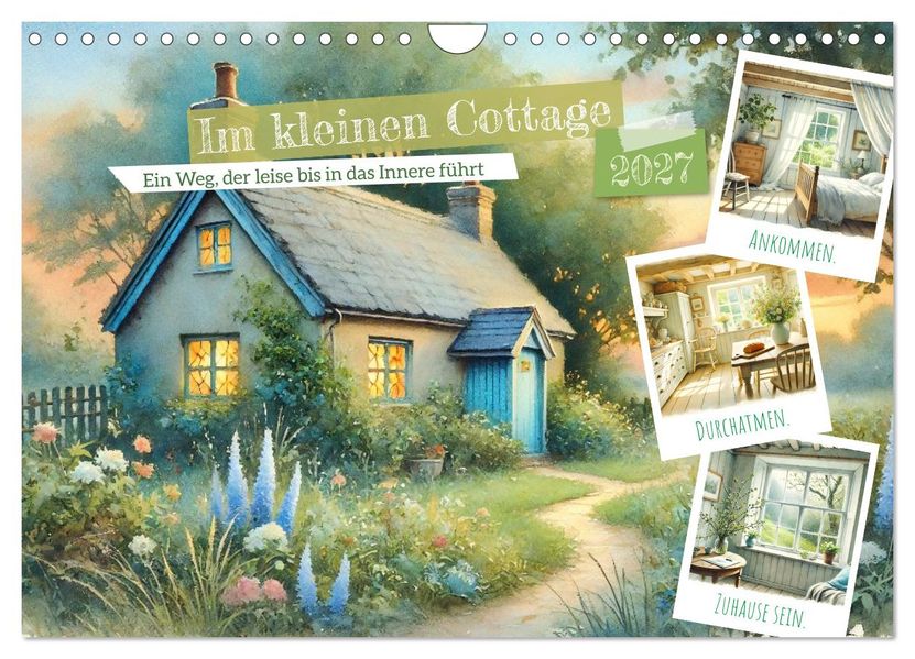 Im kleinen Cottage (Wandkalender 2027 DIN A4 quer) CALVENDO Monatskalender