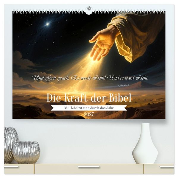 Die Kraft der Bibel (hochwertiger Premium Wandkalender 2027 DIN A2 quer) Kunstdruck in Hochglanz