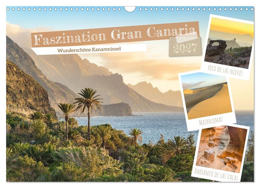 Faszination Gran Canaria (Wandkalender 2027 DIN A3 quer) CALVENDO Monatskalender