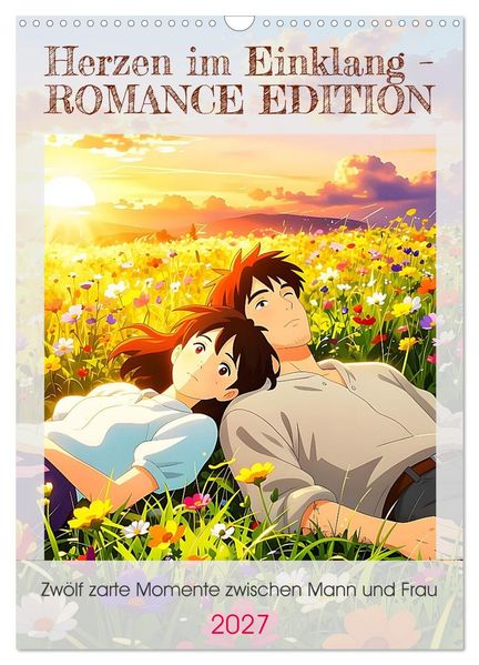 Herzen im Einklang - ROMANCE EDITION (Wandkalender 2027 DIN A3 hoch) CALVENDO Monatskalender