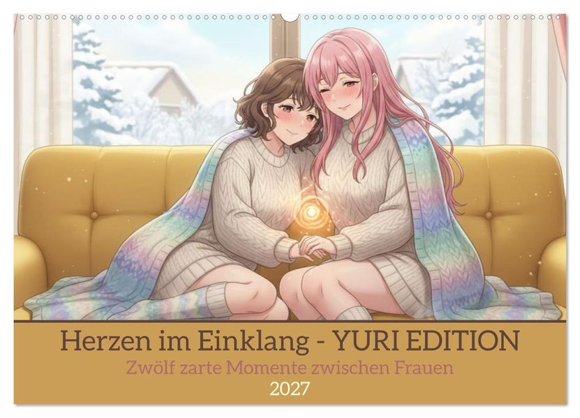 Herzen im Einklang - YURI EDITION (Wandkalender 2027 DIN A2 quer) CALVENDO Monatskalender