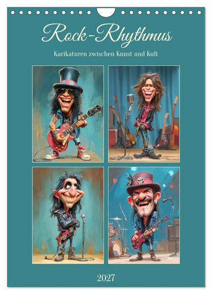 Rock-Rhythmus. Karikaturen zwischen Kunst und Kult (Wandkalender 2027 DIN A4 hoch) CALVENDO Monatskalender