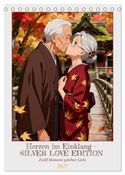 Herzen im Einklang - SILVER LOVE EDITION (Tischkalender 2027 DIN A5 hoch) CALVENDO Monatskalender