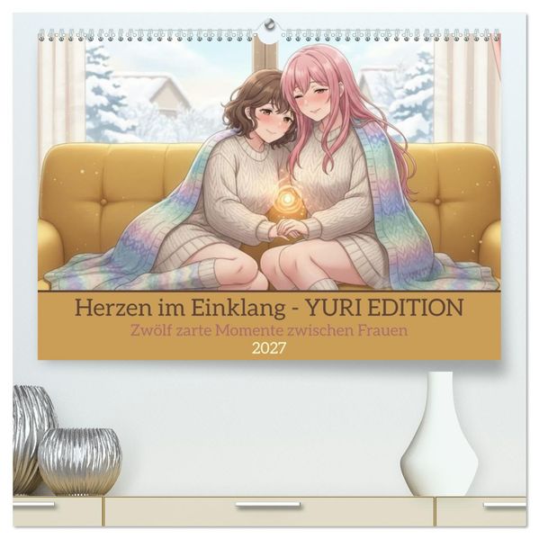 Herzen im Einklang - YURI EDITION (hochwertiger Premium Wandkalender 2027 DIN A2 quer) Kunstdruck in Hochglanz