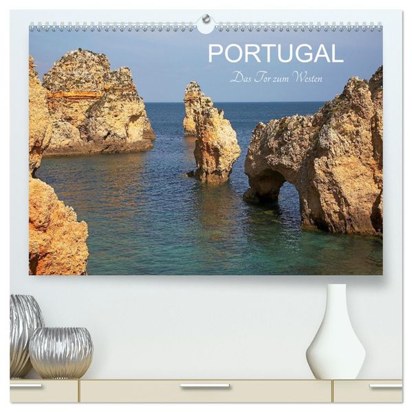 Portugal. Das Tor zum Westen (hochwertiger Premium Wandkalender 2027 DIN A2 quer) Kunstdruck in Hochglanz