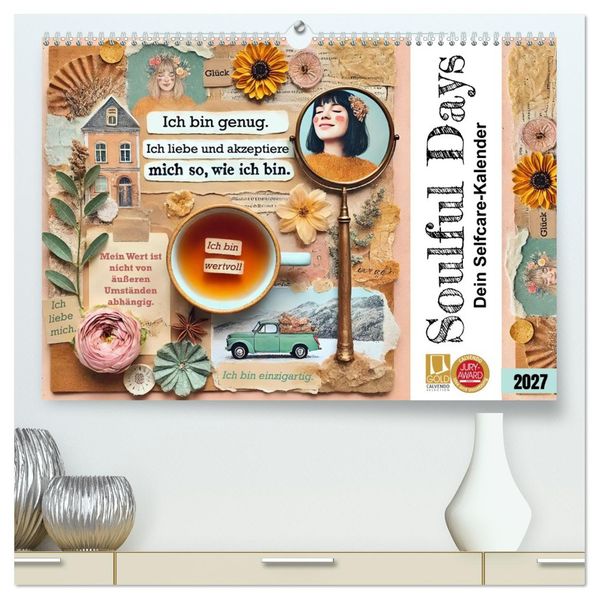 Soulful Days - Dein Selfcare-Kalender (hochwertiger Premium Wandkalender 2027 DIN A2 quer) Kunstdruck in Hochglanz