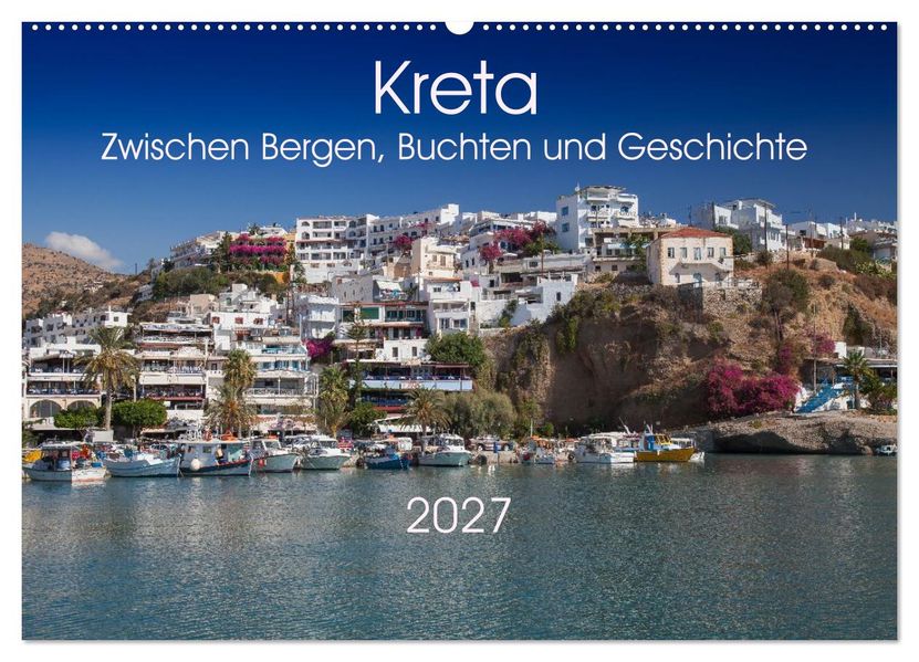 Kreta - Zwischen Bergen Buchten und Geschichte (Wandkalender 2027 DIN A2 quer) CALVENDO Monatskalender