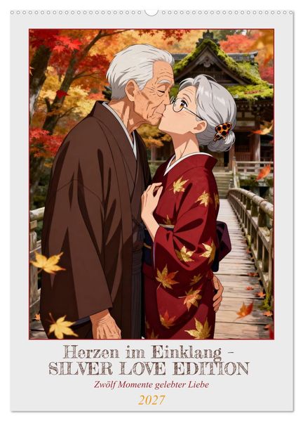 Herzen im Einklang - SILVER LOVE EDITION (Wandkalender 2027 DIN A2 hoch) CALVENDO Monatskalender