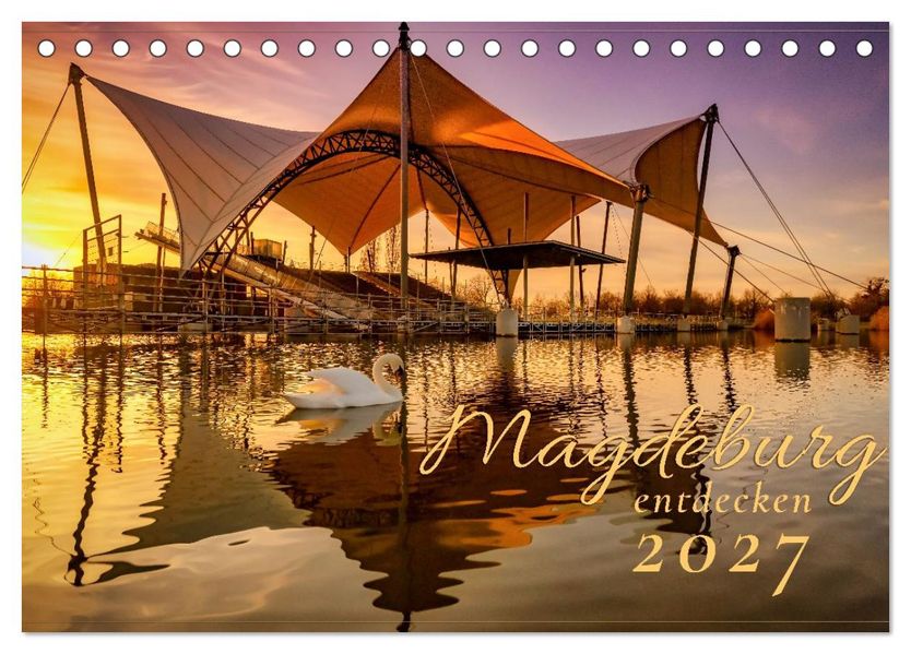 Magdeburg entdecken (Tischkalender 2027 DIN A5 quer) CALVENDO Monatskalender