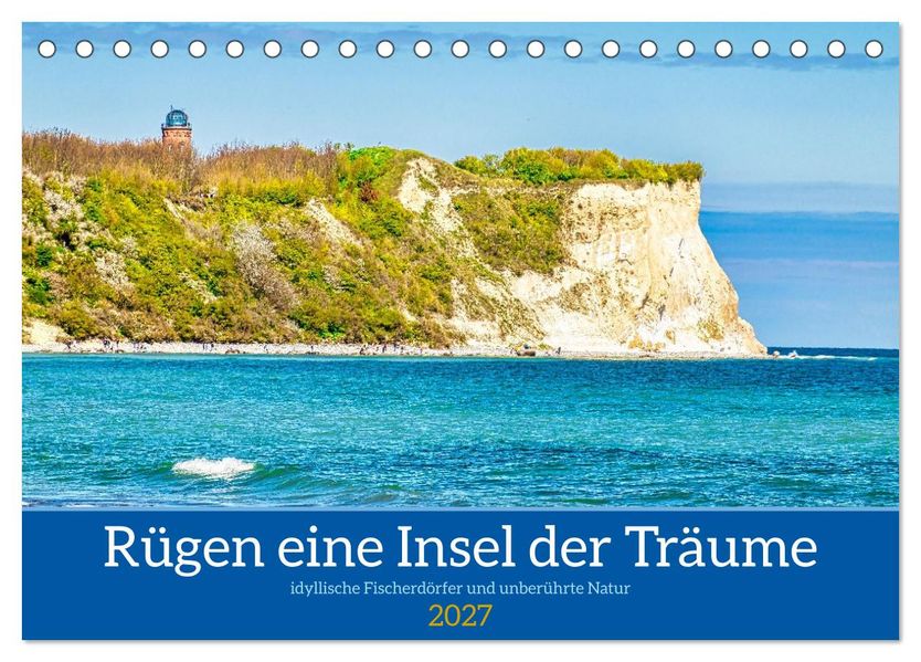 Rügen eine Insel der Träume (Tischkalender 2027 DIN A5 quer) CALVENDO Monatskalender